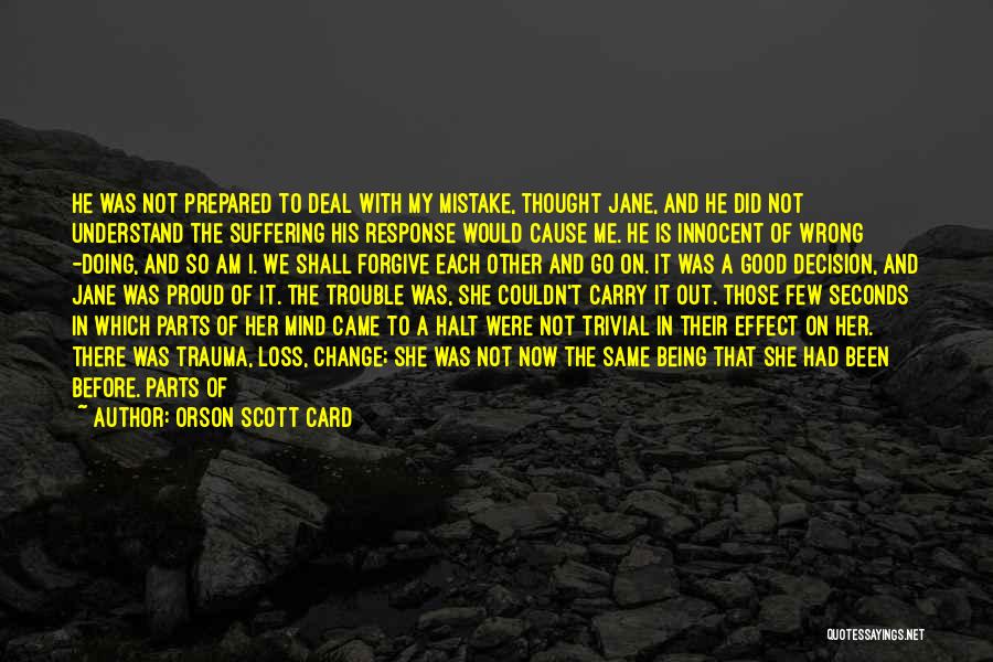 In Order To Forgive Quotes By Orson Scott Card