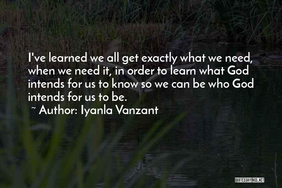 In Order To Learn Quotes By Iyanla Vanzant