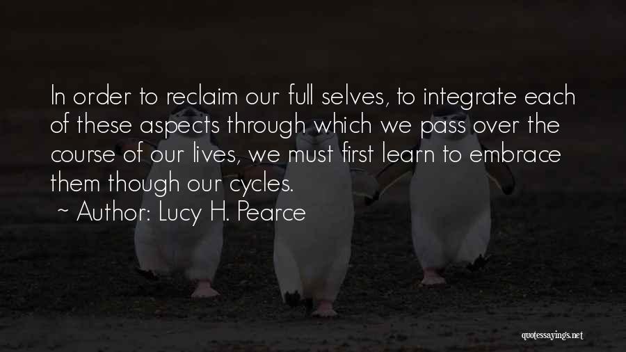 In Order To Learn Quotes By Lucy H. Pearce