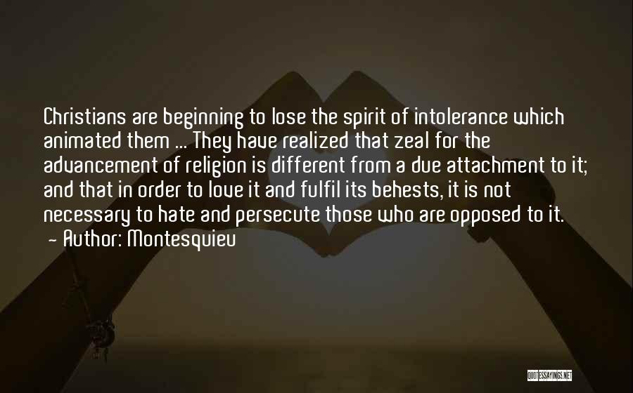 In Order To Love Quotes By Montesquieu