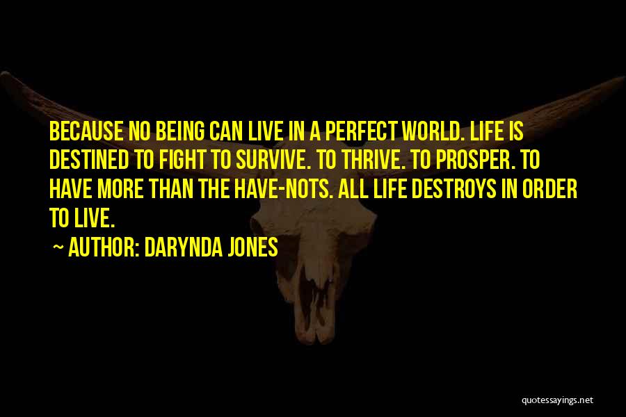 In Order To Survive Quotes By Darynda Jones