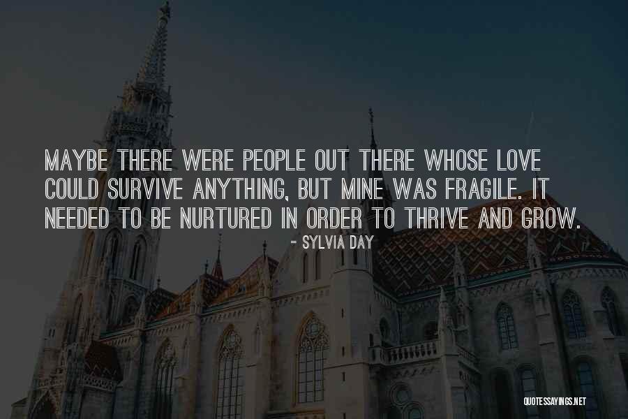 In Order To Survive Quotes By Sylvia Day