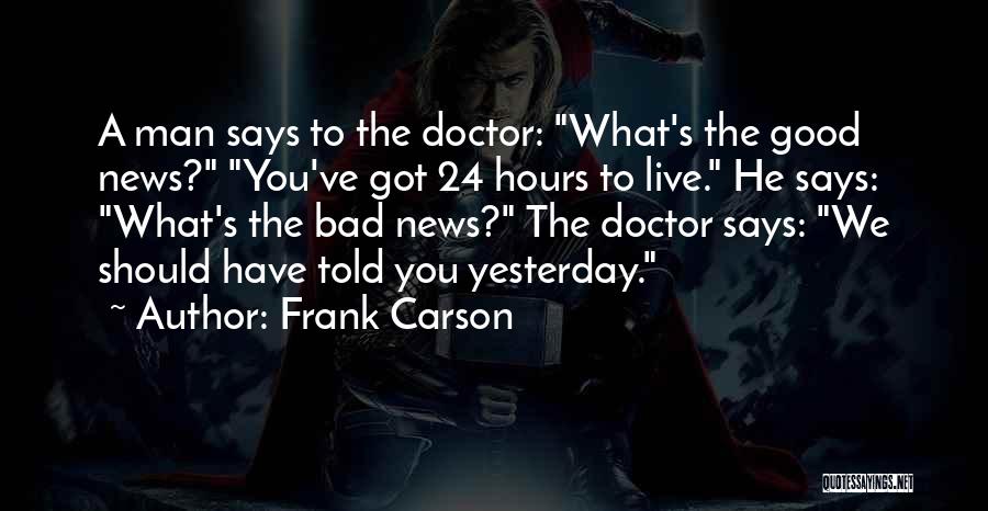 In Other News Funny Quotes By Frank Carson