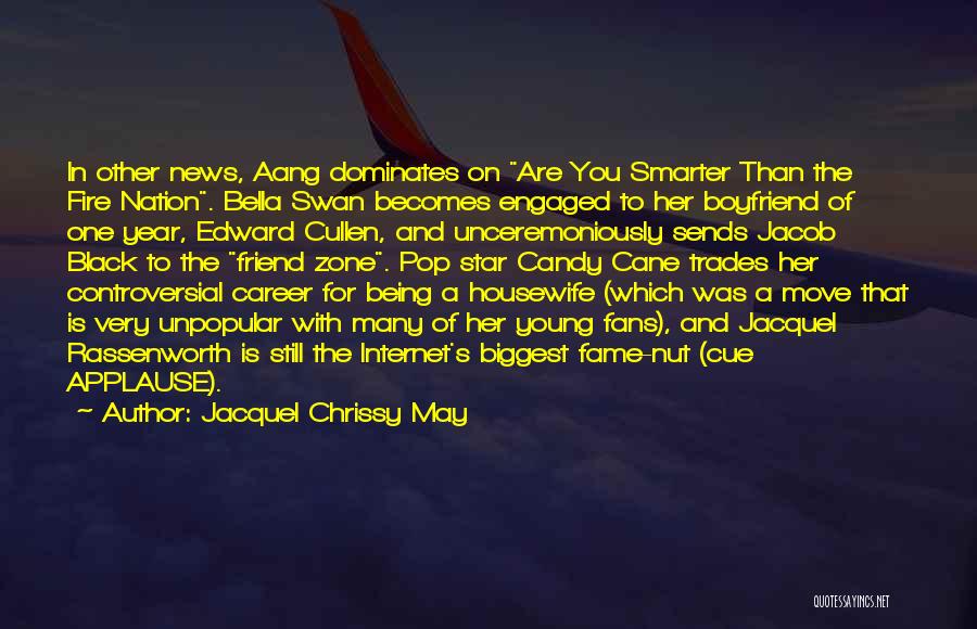 In Other News Funny Quotes By Jacquel Chrissy May In Other News Funny Quotes By Jacquel Chrissy May