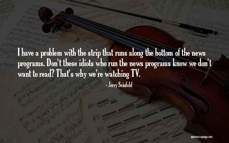 In Other News Funny Quotes By Jerry Seinfeld In Other News Funny Quotes By Jerry Seinfeld