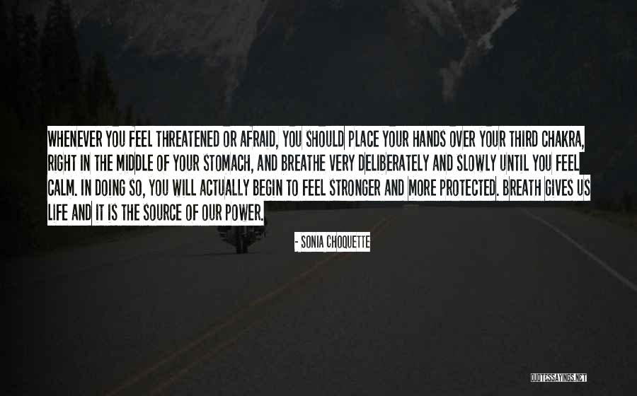 In Our Hands Quotes By Sonia Choquette In Our Hands Quotes By Sonia Choquette