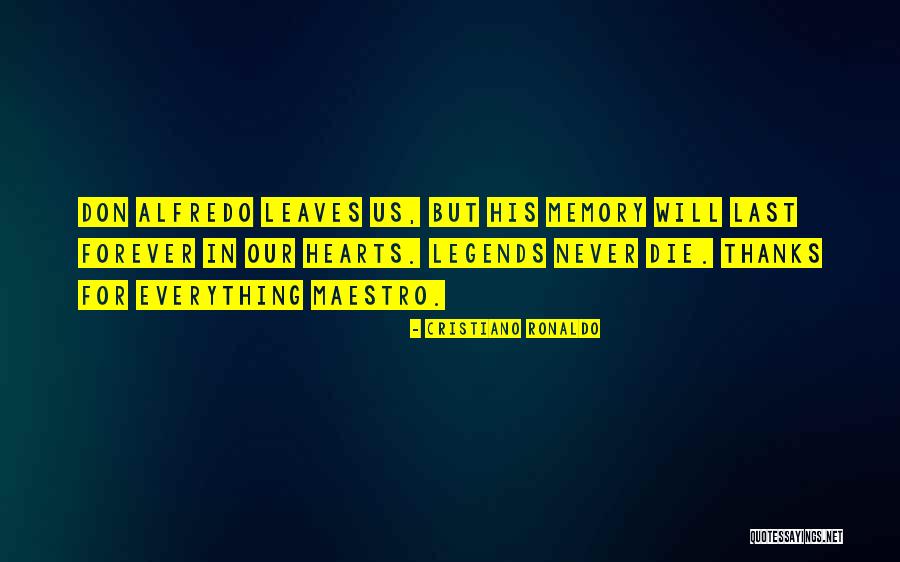 In Our Hearts Forever Quotes By Cristiano Ronaldo In Our Hearts Forever Quotes By Cristiano Ronaldo