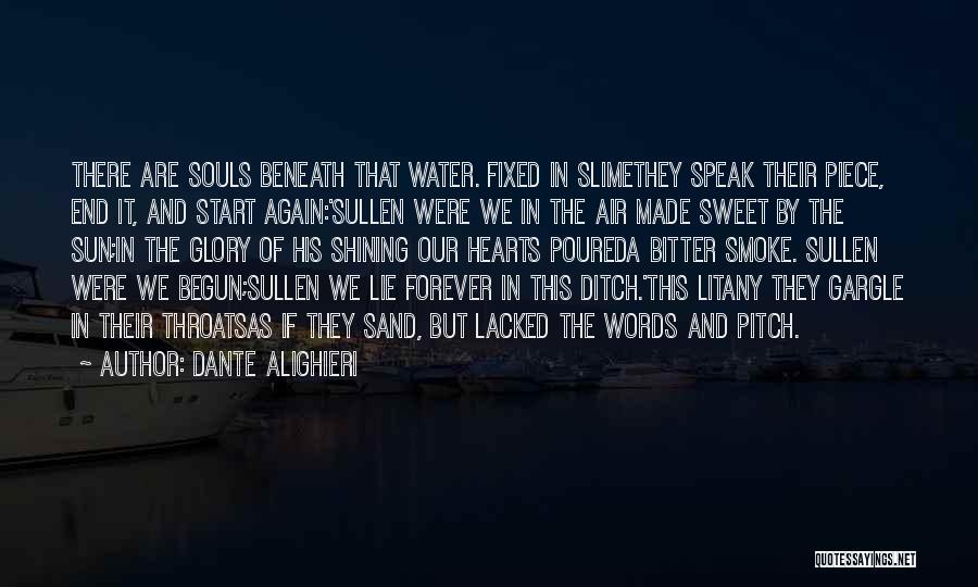 In Our Hearts Forever Quotes By Dante Alighieri