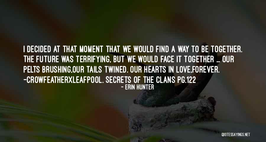 In Our Hearts Forever Quotes By Erin Hunter In Our Hearts Forever Quotes By Erin Hunter