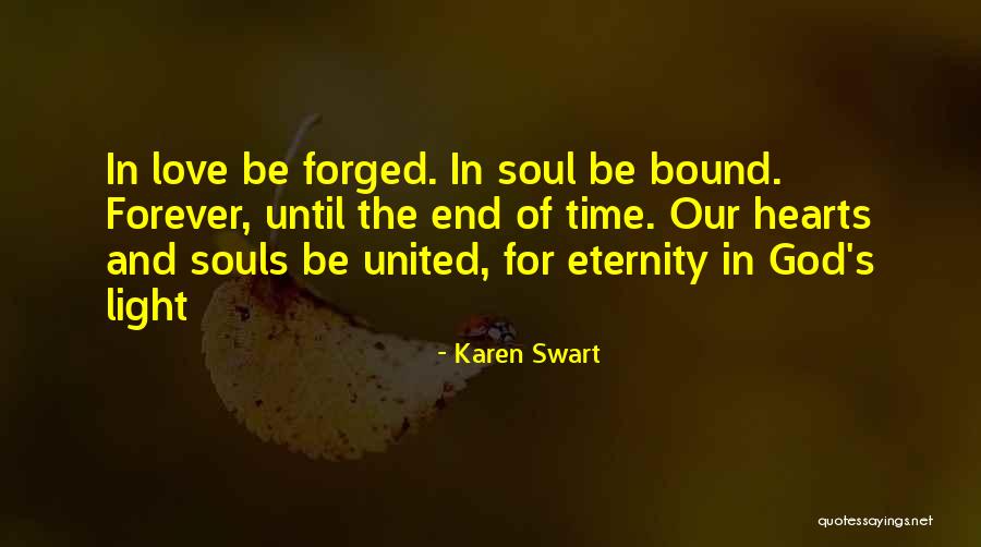 In Our Hearts Forever Quotes By Karen Swart In Our Hearts Forever Quotes By Karen Swart