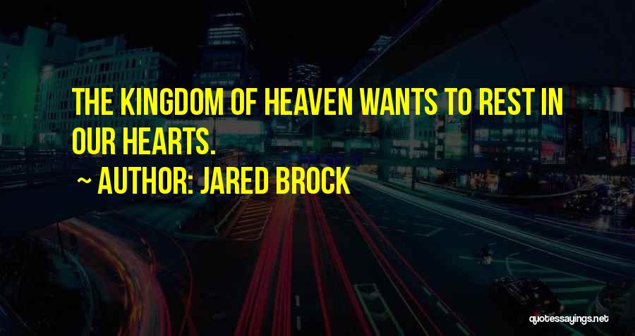 In Our Hearts Quotes By Jared Brock