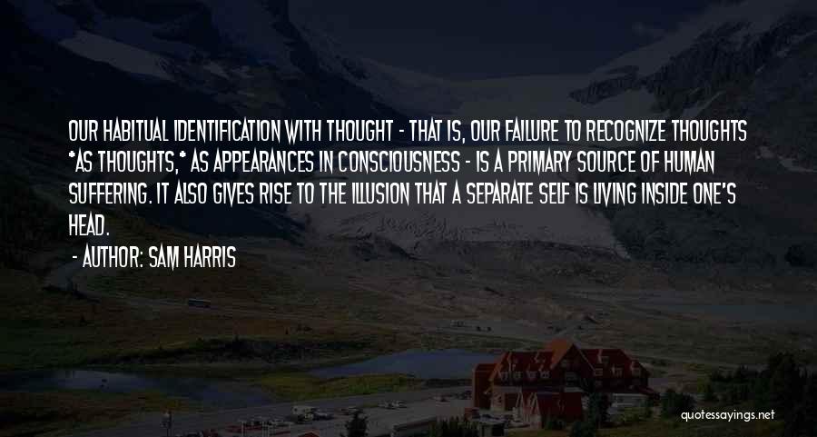 In Our Thoughts Quotes By Sam Harris