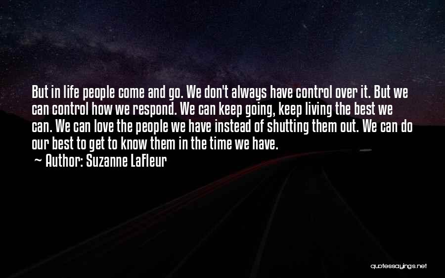 In Our Time Quotes By Suzanne LaFleur