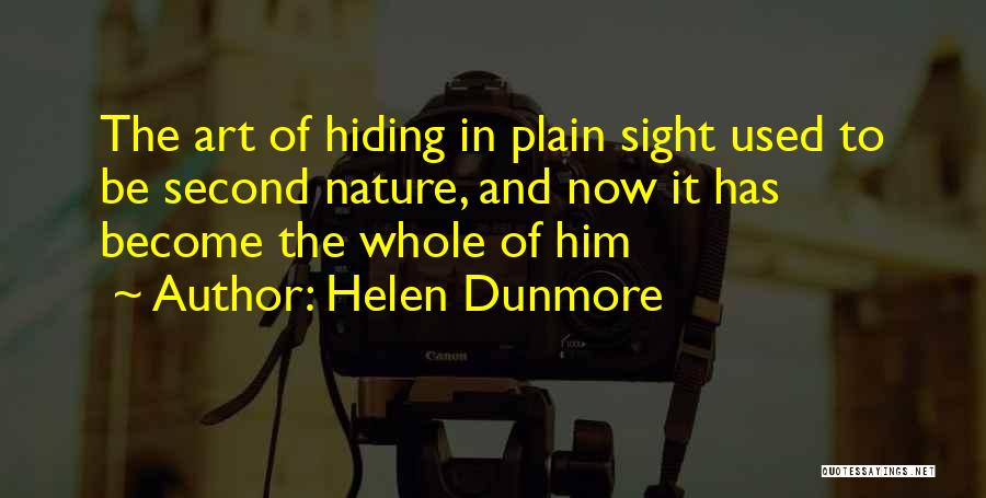 In Plain Sight Quotes By Helen Dunmore