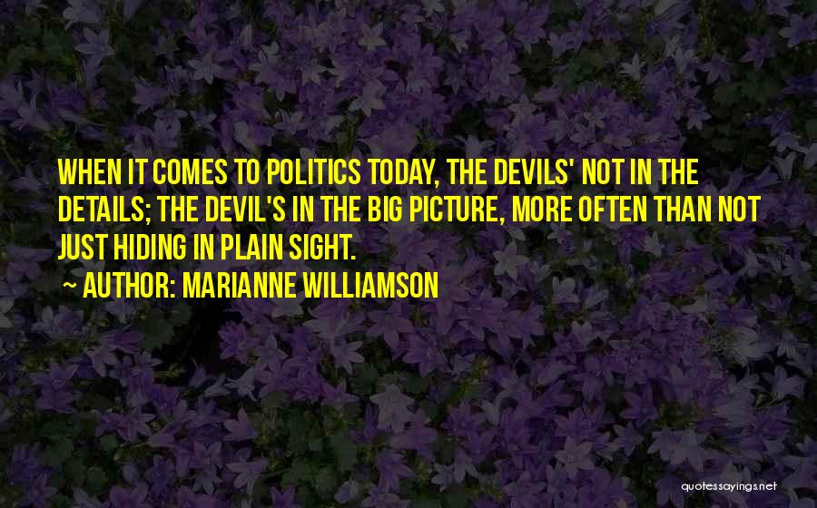 In Plain Sight Quotes By Marianne Williamson