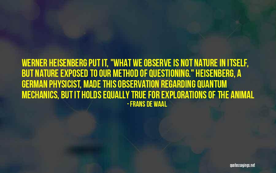 In Quantum Mechanics Quotes By Frans De Waal In Quantum Mechanics Quotes By Frans De Waal