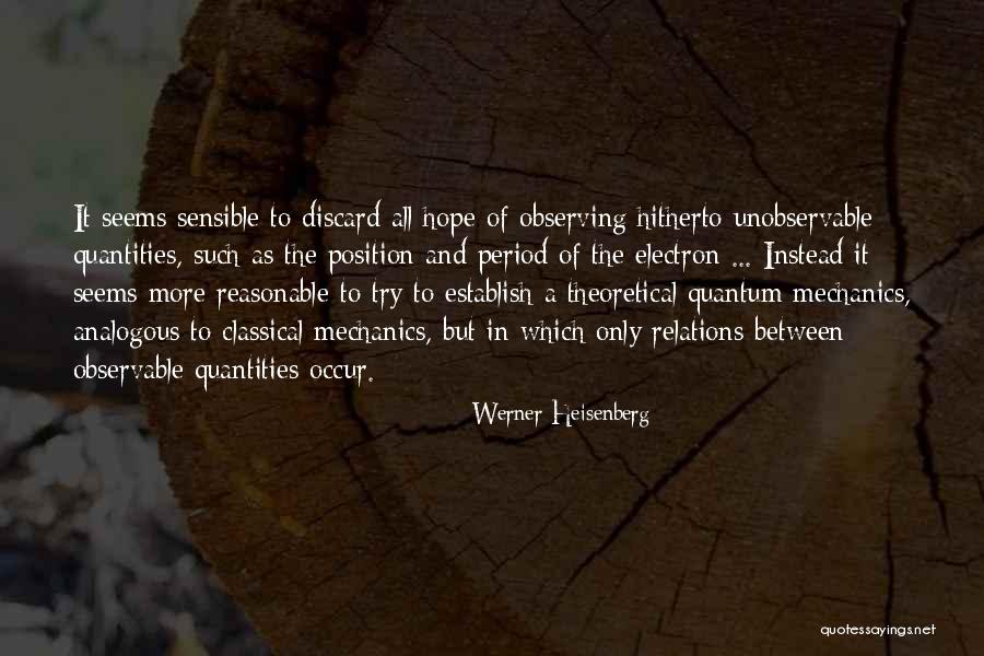 In Quantum Mechanics Quotes By Werner Heisenberg In Quantum Mechanics Quotes By Werner Heisenberg