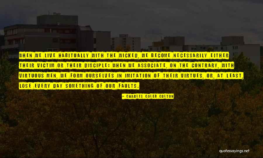 In Quotes By Charles Caleb Colton In Quotes By Charles Caleb Colton