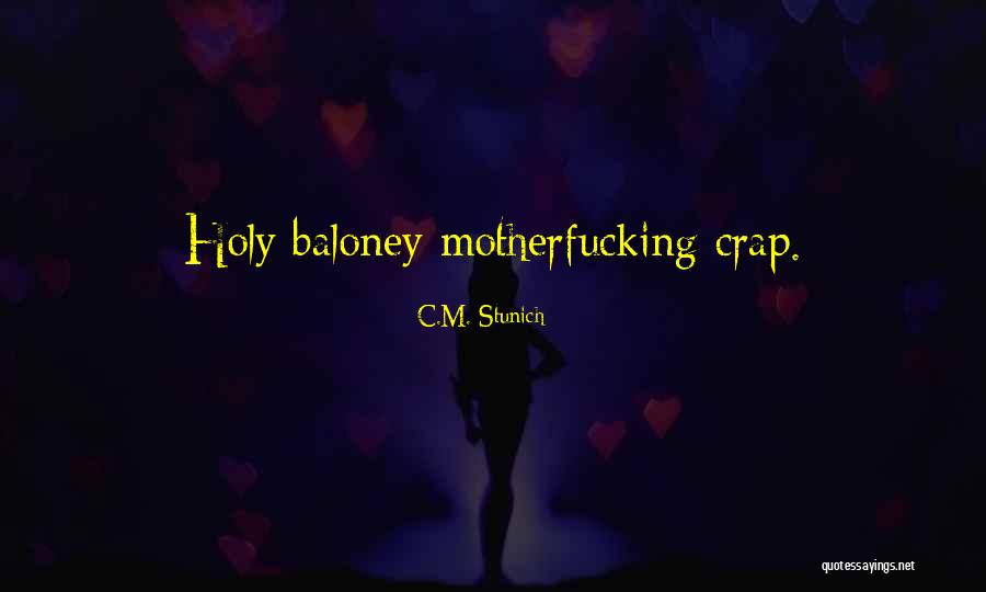 In Redemption Psychiatry Quotes By C.M. Stunich In Redemption Psychiatry Quotes By C.M. Stunich