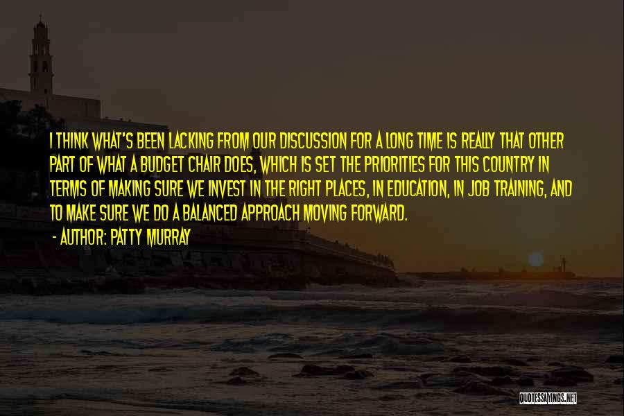 In Right Time Quotes By Patty Murray