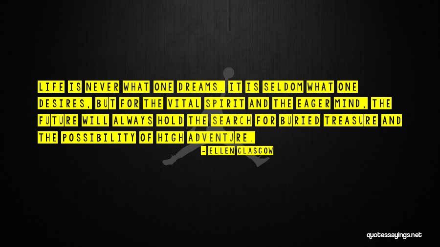 In Search Of Adventure Quotes By Ellen Glasgow In Search Of Adventure Quotes By Ellen Glasgow