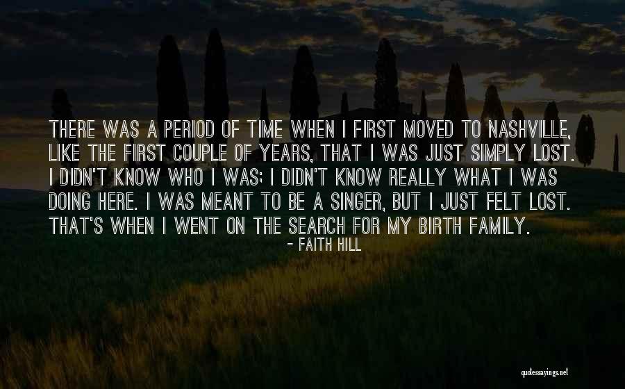 In Search Of Lost Time Best Quotes By Faith Hill In Search Of Lost Time Best Quotes By Faith Hill