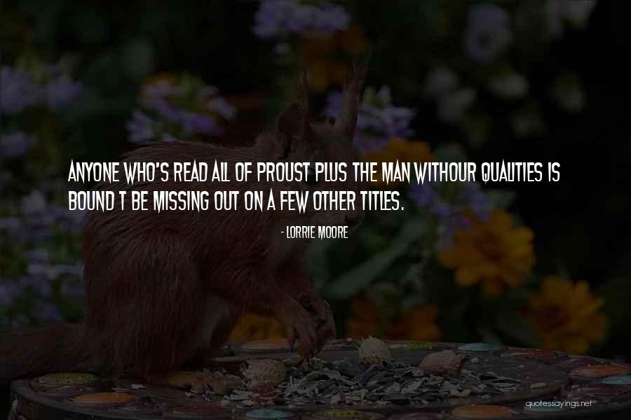 In Search Of Lost Time Best Quotes By Lorrie Moore In Search Of Lost Time Best Quotes By Lorrie Moore