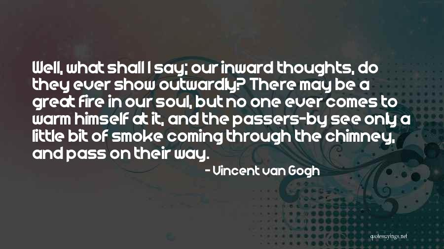 In Show Quotes By Vincent Van Gogh