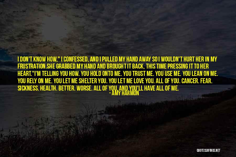 In Sickness And Health Quotes By Amy Harmon In Sickness And Health Quotes By Amy Harmon