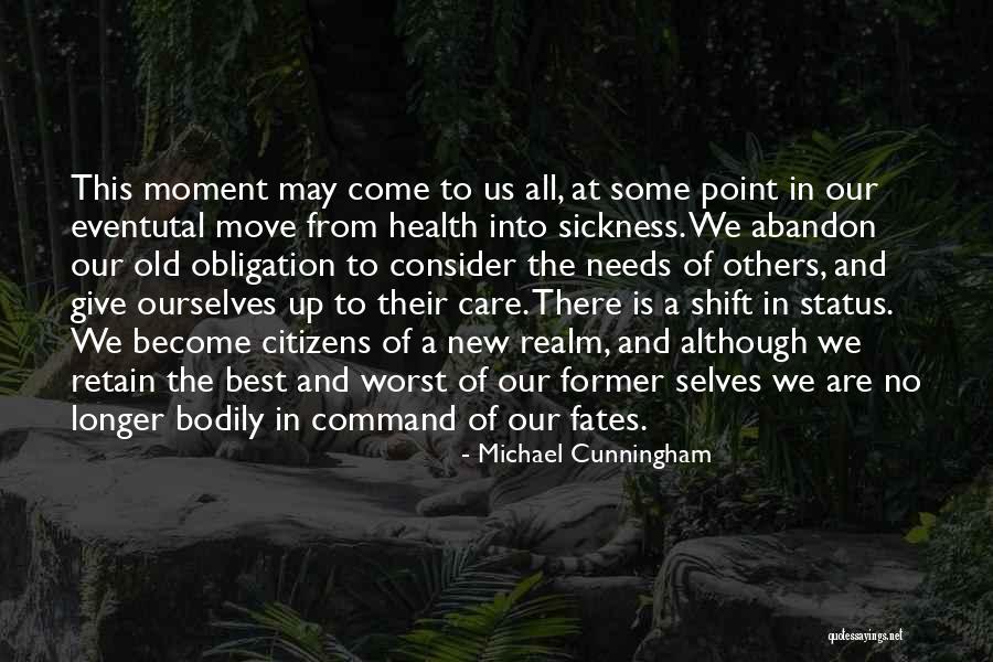 In Sickness And Health Quotes By Michael Cunningham In Sickness And Health Quotes By Michael Cunningham