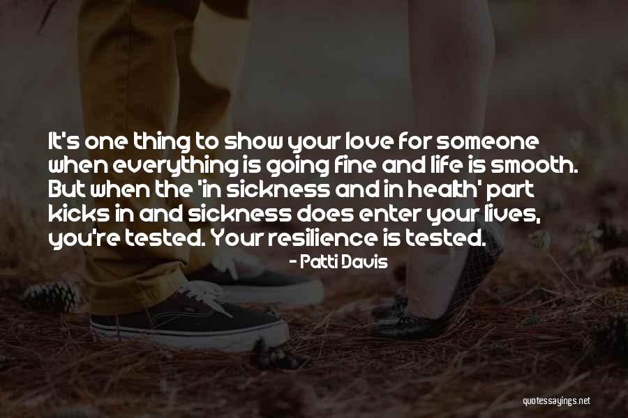 In Sickness And Health Quotes By Patti Davis In Sickness And Health Quotes By Patti Davis