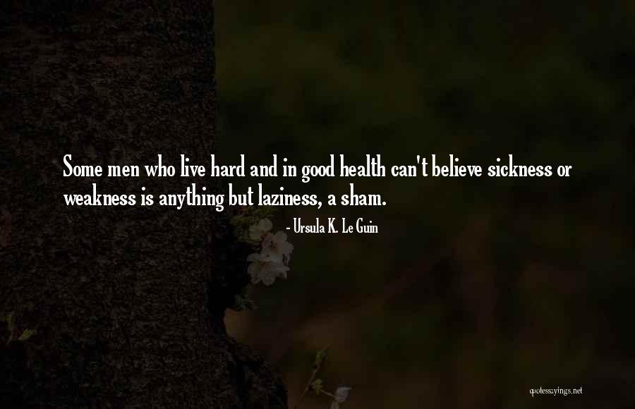 In Sickness And Health Quotes By Ursula K. Le Guin In Sickness And Health Quotes By Ursula K. Le Guin