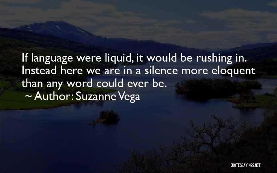 In Silence Quotes By Suzanne Vega