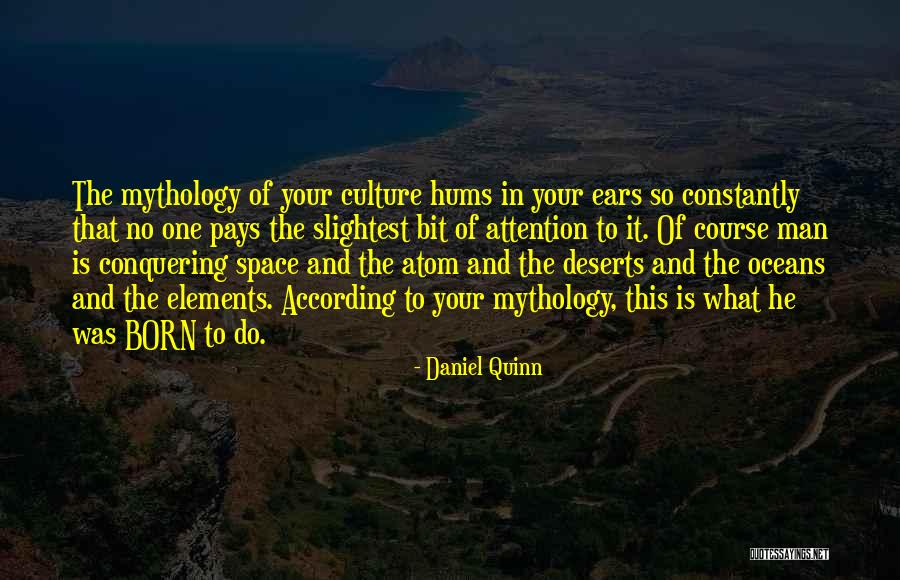 In Space Quotes By Daniel Quinn In Space Quotes By Daniel Quinn