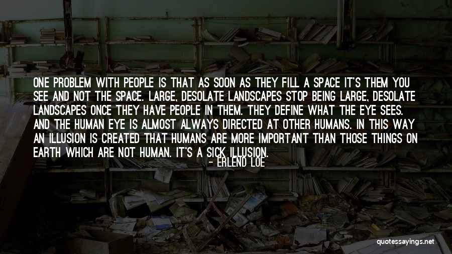 In Space Quotes By Erlend Loe In Space Quotes By Erlend Loe