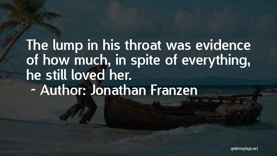 In Spite Of Everything Quotes By Jonathan Franzen