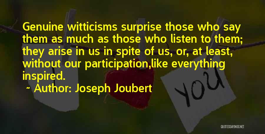 In Spite Of Everything Quotes By Joseph Joubert