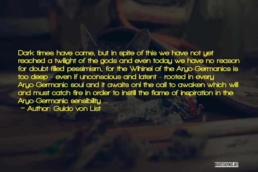 In Spite Of The Gods Quotes By Guido Von List