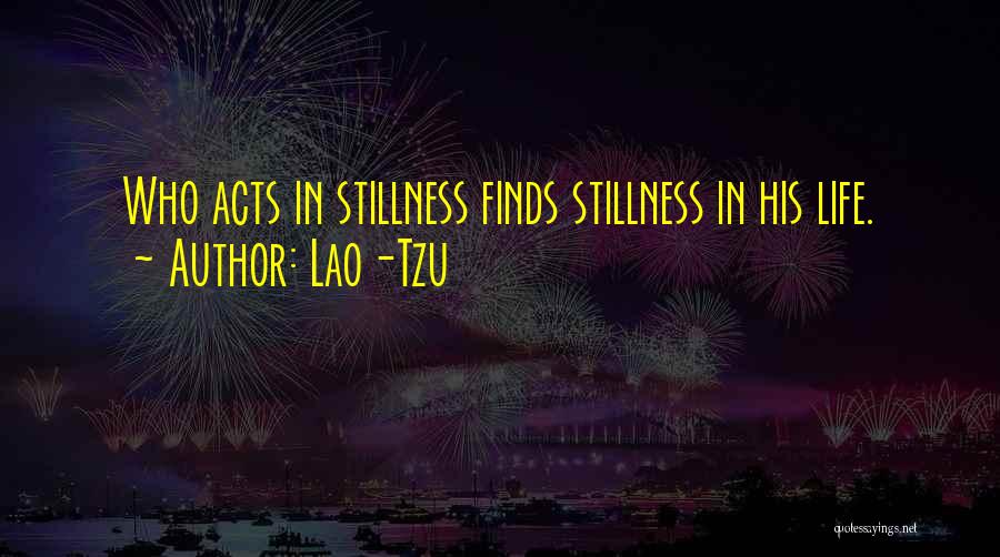 In Stillness Quotes By Lao-Tzu