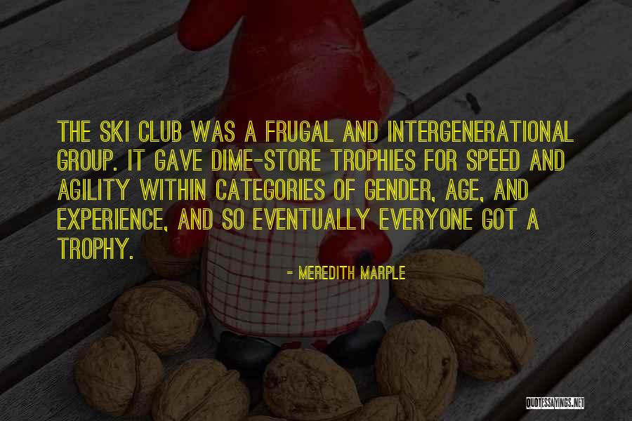 In Store Group Quotes By Meredith Marple In Store Group Quotes By Meredith Marple