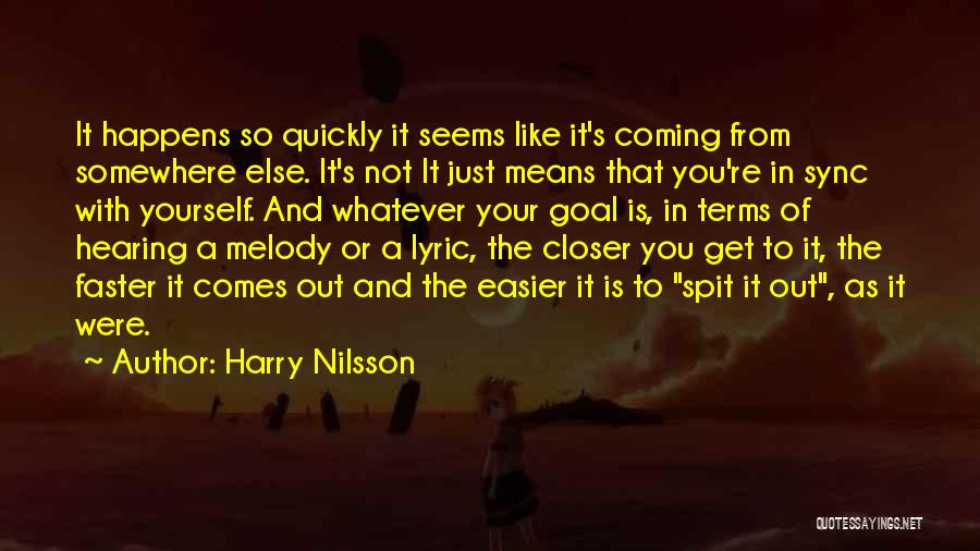 In Sync Quotes By Harry Nilsson