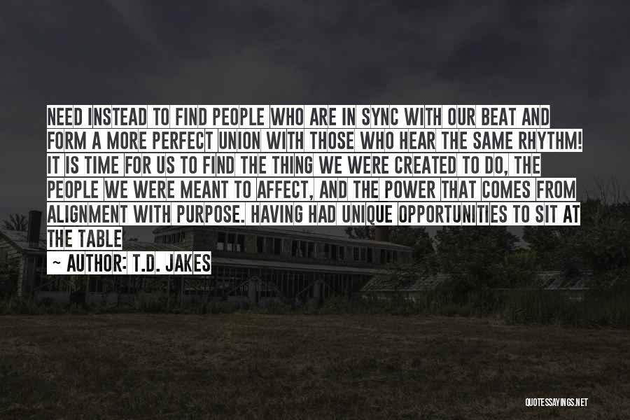 In Sync Quotes By T.D. Jakes