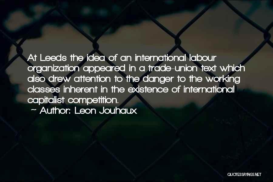 In Text Quotes By Leon Jouhaux