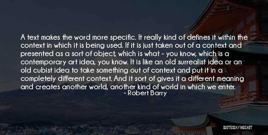In Text Quotes By Robert Barry In Text Quotes By Robert Barry