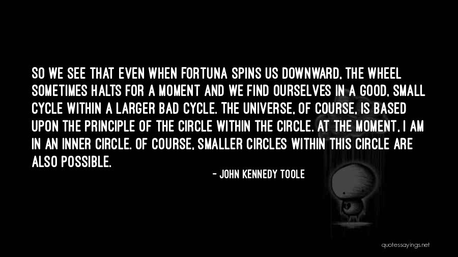 In That Moment Quotes By John Kennedy Toole