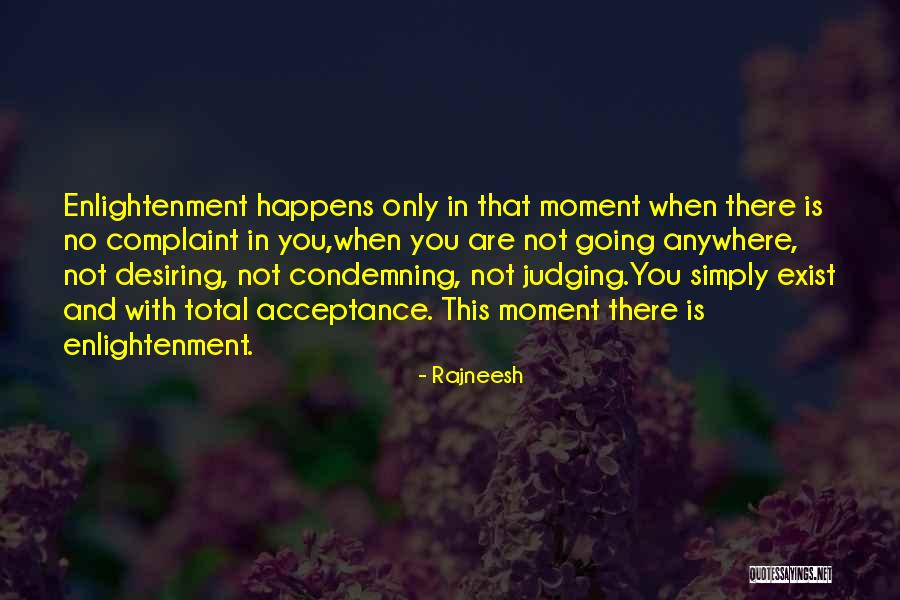 In That Moment Quotes By Rajneesh