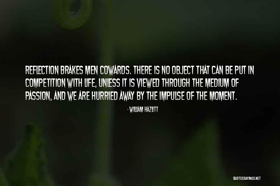 In That Moment Quotes By William Hazlitt