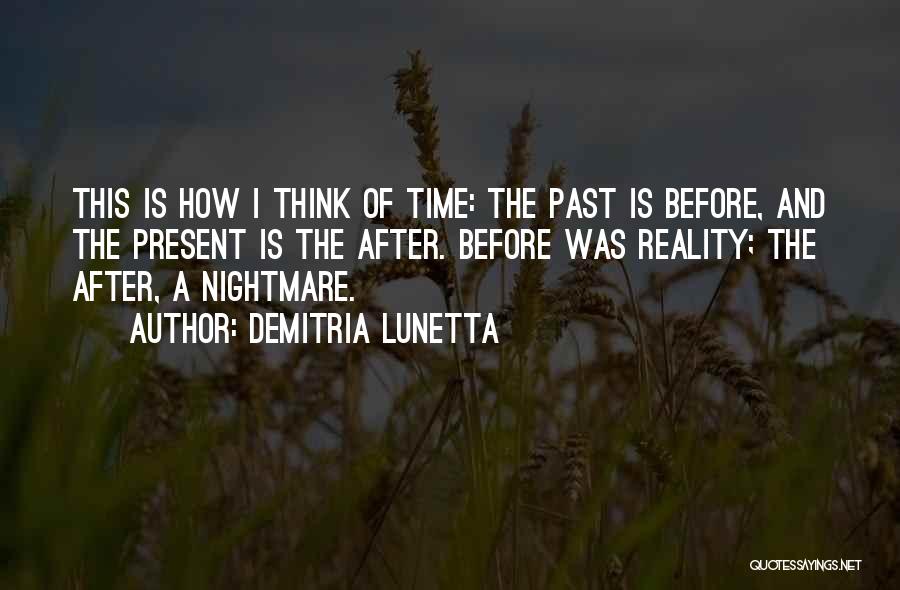 In The After Demitria Lunetta Quotes By Demitria Lunetta