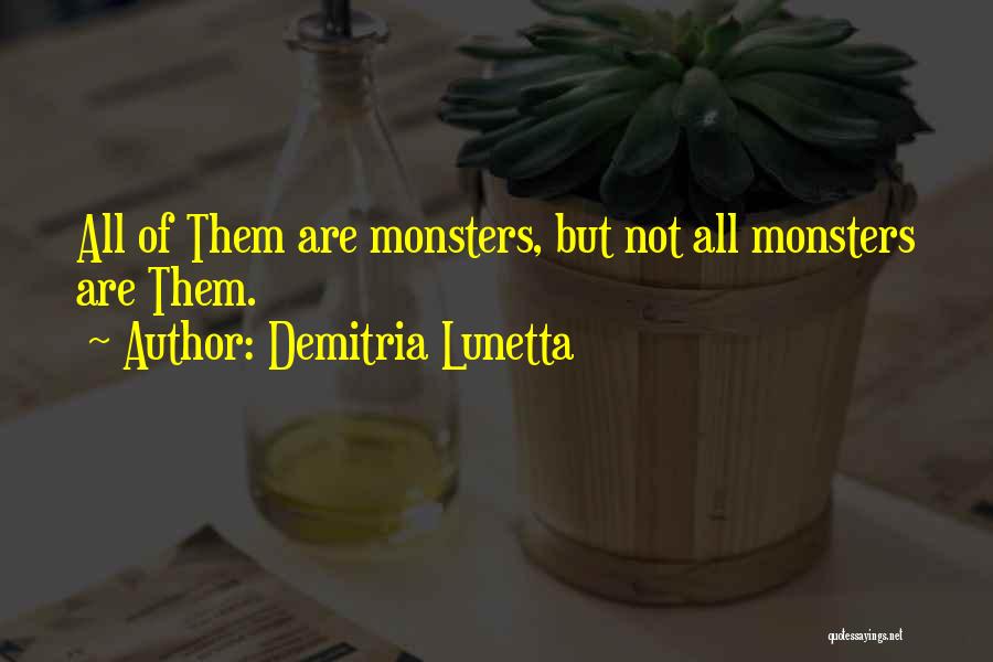 In The After Demitria Lunetta Quotes By Demitria Lunetta