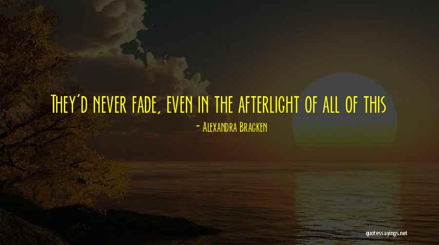 In The Afterlight Quotes By Alexandra Bracken In The Afterlight Quotes By Alexandra Bracken